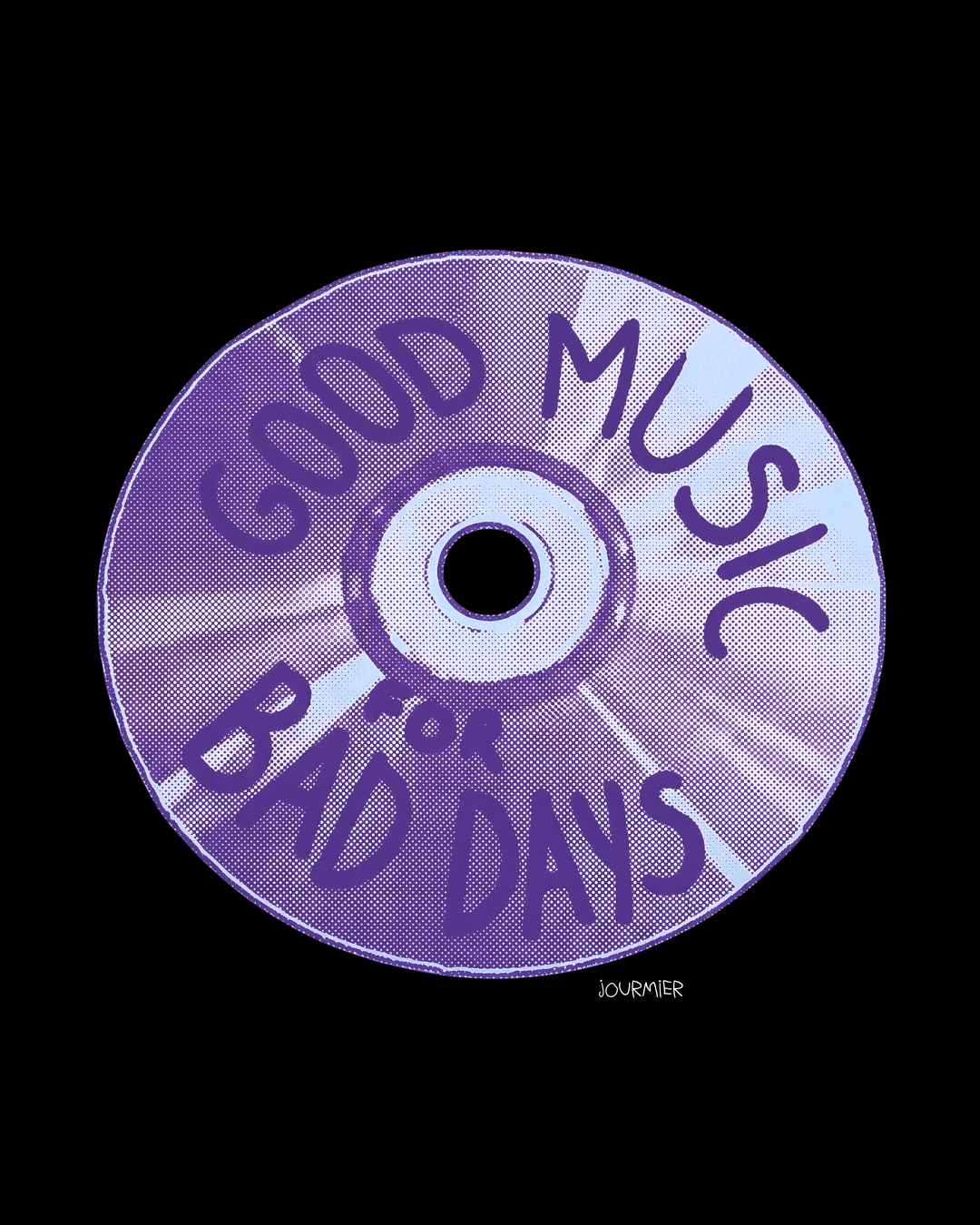 GOOD MUSIC FOR BAD DAYS