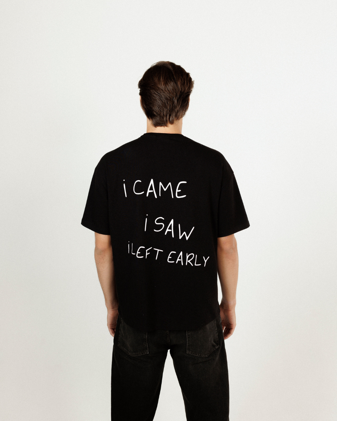 I came I saw I left early